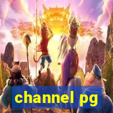 channel pg